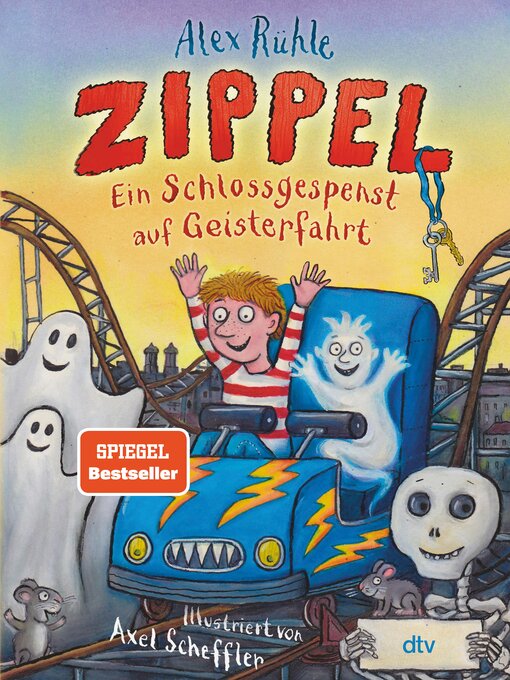 Titeldetails für Zippel – Ein Schlossgespenst auf Geisterfahrt nach Alex Rühle - Verfügbar